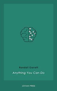 Anything You Can Do - Randall Garrett - ebook