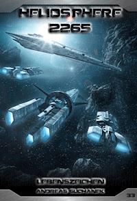 Heliosphere 2265 - Band 33: Lebenszeichen (Science Fiction) - Suchanek Andreas - ebook