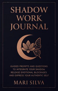 Shadow Work Journal - Mari Silva - ebook