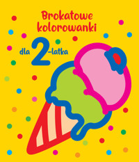 Brokatowe kolorowanki dla 2-latka -  - książka