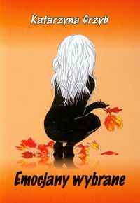 Emocjany wybrane - Grzyb Katarzyna - książka