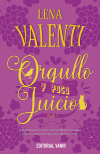 Orgullo y poco juicio 2 - Lena Valenti - ebook