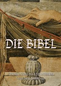 Die Bibel - Martin Luther - ebook