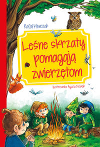 Leśnie skrzaty pomagają zwierzętom - Klimczak Rafał - książka