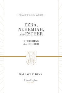 Ezra, Nehemiah, and Esther - Wallace P. Benn - ebook