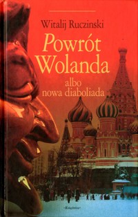 Powrót Wolanda albo nowa diaboliada - Witalij Ruczinski - ebook