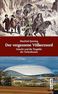 Der vergessene Völkermord - Manfred Quiring - ebook