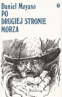 Po drugiej stronie morza - Daniel Moyano - ebook