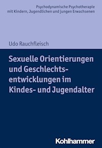 Sexuelle Orientierungen und Geschlechtsentwicklungen im Kindes- und Jugendalter - Rauchfleisch Udo - ebook