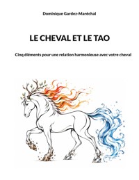 Le cheval et le Tao - Dominique Gardez-Maréchal - ebook