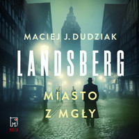 Landsberg. Miasto z mgły - Dudziak Maciej - ebook + audiobook + książka