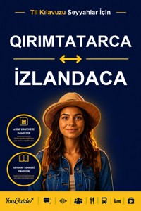 The Language Guide for Travelers - Crimean Tatar to Icelandic - YouGuide - ebook