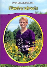 Obrońcy zdrowia - Korżawska Stefania - książka