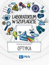Laboratorium w szufladzie. Optyka - Zasław Adamaszek - książka