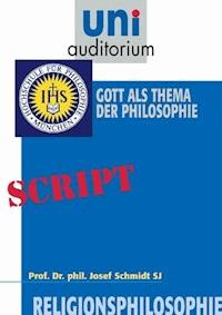 Religionsphilosophie, Teil 1 - Josef Schmidt - ebook