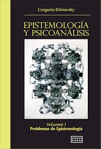Epistemología y Psicoanálisis Vol. I - Gregorio Klimovsky - ebook