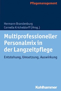 Multiprofessioneller Personalmix in der Langzeitpflege -  - ebook