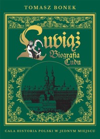 Lubiąż. Biografia Cudu Polski - Bonek Tomasz - książka