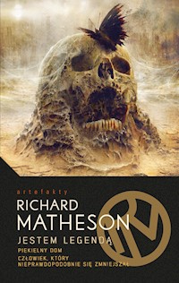 Jestem Legendą i inne utwory - Richard Matheson - ebook + książka
