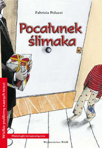 Pocałunek ślimaka - Poluzzi Fabrizia - książka