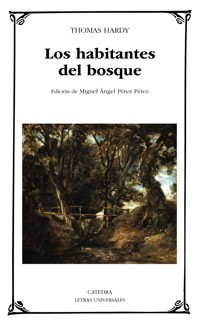 Los habitantes del bosque - Thomas Hardy - ebook
