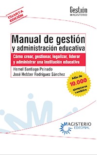 Manual de gestión y administración educativa - Hemel Santiago Peinado - ebook