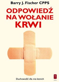 Odpowiedź na wołanie krwi - Fischer Barry J. - książka