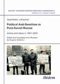 Political Anti-Semitism in Post-Soviet Russia - Vyacheslav Likhachev - ebook