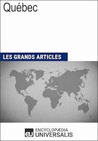 Québec - Encyclopaedia Universalis - ebook