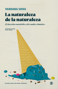 La naturaleza de la naturaleza - Vandana Shiva - ebook