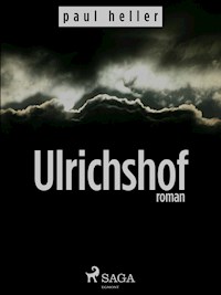 Ulrichshof - Paul Keller - ebook