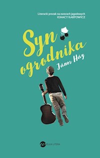 Syn ogrodnika - Hay Janos - książka