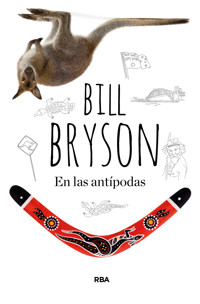 En las antípodas - Bill Bryson - ebook