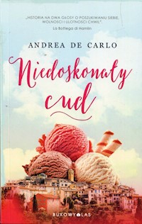 Niedoskonały cud - De Carlo Andrea - książka