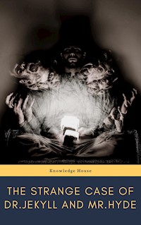 The strange case of Dr. Jekyll and Mr. Hyde - Robert Louis Stevenson - ebook + audiobook
