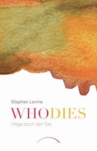 Who dies - Levine Stephen - ebook