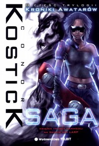 Kroniki Awatarów. Saga - Kostick Conor - ebook