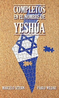 Completos en el nombre de Yeshúa - Marcelo Sztern - ebook