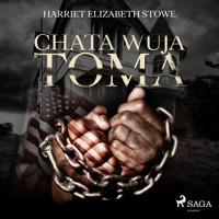 Chata wuja Toma - Harriet Beecher Stowe - ebook + audiobook