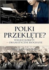 Polki przeklęte - Jarosław Molenda - ebook