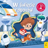 Wehikuł czasu W świecie robotów - Anna Paszkiewicz - książka