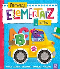 Pierwszy elementarz 5-latka Nauka zabawa wycinanki naklejki piosenki - Bator Agnieszka - książka