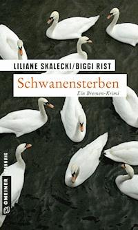 Schwanensterben - Liliane Skalecki - ebook
