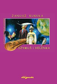 Szymuś i Helenka - Kukuła Janusz - książka