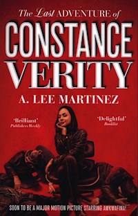 The Last Adventure of Constance Verity - Martinez A. Lee - książka