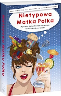 Nietypowa Matka Polka - Nietypowa matka polka - książka