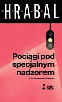 Pociągi pod specjalnym nadzorem - Hrabal Bohumil - audiobook + książka