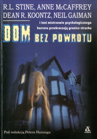 Dom bez powrotu - Arthur Conan Doyle; Neil Gaiman i inni - ebook
