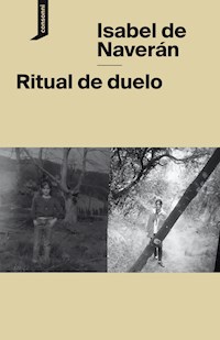 Ritual de duelo - Isabel de Naverán - ebook