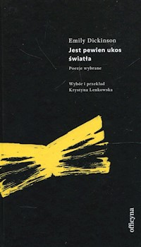 Jest pewien ukos światła - Emily Dickinson - książka
